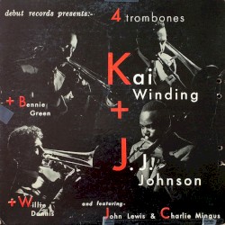 Four Trombones