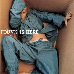 Robyn Is Here