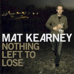Nothing Left to Lose