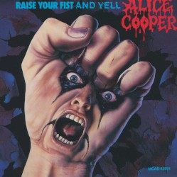 Raise Your Fist and Yell