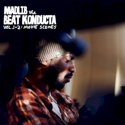 Beat Konducta, Volume 1 & 2: Movie Scenes
