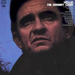 Hello, I’m Johnny Cash