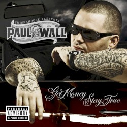 Get Money, Stay True