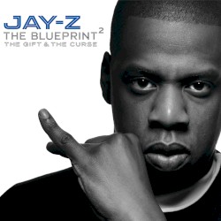 The Blueprint²: The Gift & The Curse