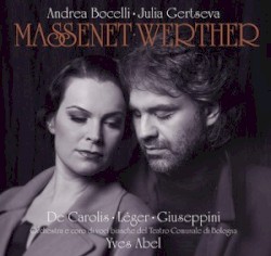 Werther: Lyric Opera in Four Acts