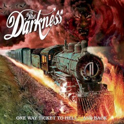 One Way Ticket to Hell …and Back