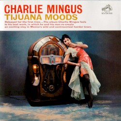 Tijuana Moods